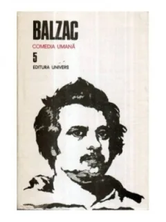 COMEDIA UMANA - BALZAC VOL.5  (fara supracoperta)