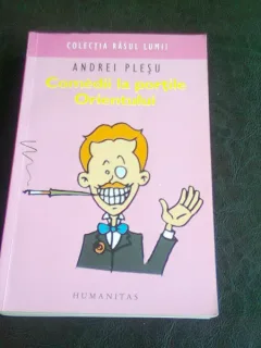 COMEDII LA PORTILE ORIENTULUI - ANDREI PLESU