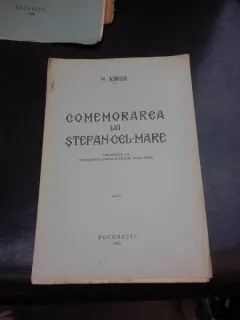 COMEMORAREA LUI STEFAN CEL MARE - N. IORGA