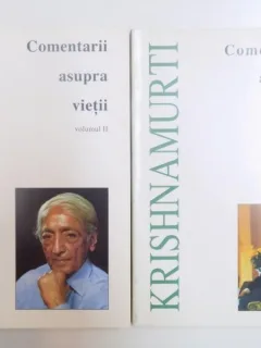 COMENTARII ASUPRA VIETII , VOL. I - II DE J. KRISHNAMURTI