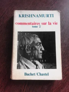 COMMENTAIRES SUR LA VIE - KRISHNAMURTI  VOL.2  (CARTE IN LIMBA FRANCEZA)