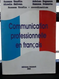 Communication Professionnelle en Francais - Roxana Trofin