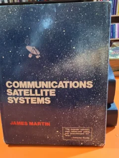 Communications Satellite Systems - James Martin