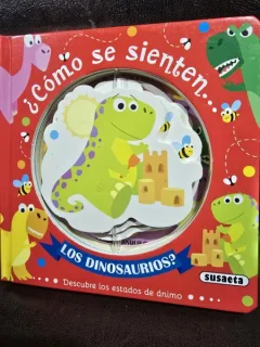 Como se sienten...Los dinosaurios? (Cum se simt dinozaurii? - carte in limba spaniola)