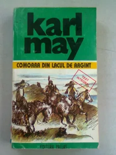 COMOARA DIN LACUL DE ARGINT - KARL MAY