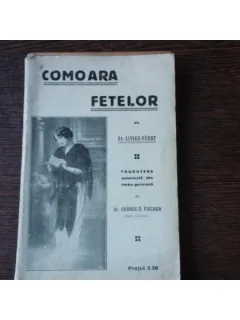 Comoara fetelor Dr.Livius Furst