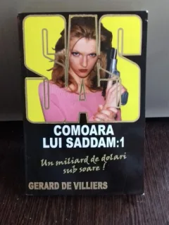 COMOARA LUI SADDAM:1 - GERARD DE VILLIERS