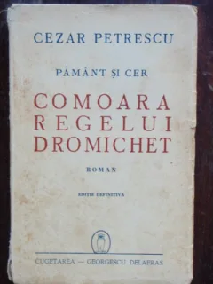 COMOARA REGELUI DROMICHET - CEZAR PETRESCU