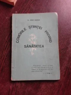 COMORILE STIINTEI PRIVIND SANATATEA - ERNST GUNTER