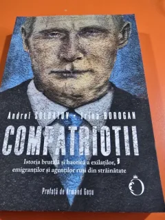 Compatriotii - Andrei Soldatov, Irina Borogan
