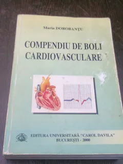 COMPENDIU DE BOLI CARDIOVASCULARE - MARIA DOROBANTU