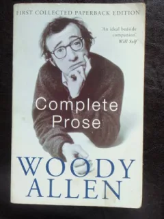 COMPLETE PROSE - WOODY ALLEN