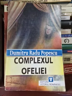 Complexul Ofeliei - Dumitru Radu Popescu