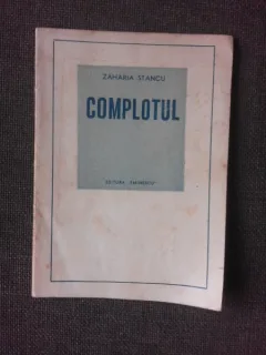 COMPLOTUL - ZAHARIA STANCU