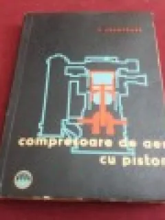 COMPRESOARE DE AER CU PISTON - VALENTIN COSOROABA