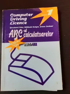 Computer Driving Licence. ABC-ul calculatoarelor. Modulul 1 - Bernhard Eder