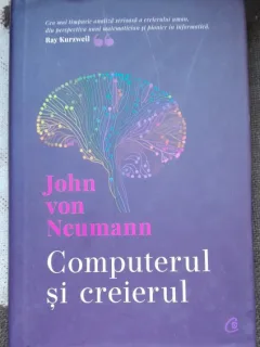Computerul si creierul - John von Neumann