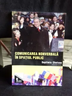 COMUNICAREA NONVERBALA IN SPATIUL PUBLIC - SEPTIMIU CHELCEA