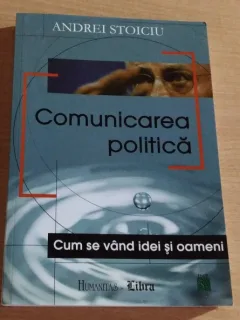 COMUNICAREA POLITICA - ANDREI STOICIU
