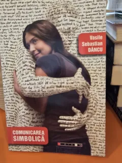 Comunicarea simbolica - Vasile Sebastian Dancu
