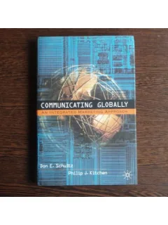 Comunicating Globaly , Don E. Schultz, Philip J. Kitchen