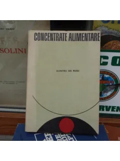 Concentrate alimentare , Dumitru Gh. Rusu