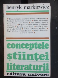 CONCEPTELE STIINTEI LITERATURII - HENRYK MARKIEWICZ