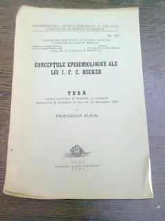 CONCEPTIILE EPIDEMIOLOGICE ALE LUI J.F.C. HECKER, TEZA DE DOCTORAT - FRIEDRICH KLEIN