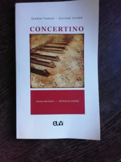 CONCERTINO - SERBAN FOARTA  (POEME, EDITIE BILINGVA ROMANO MAGHIARA)