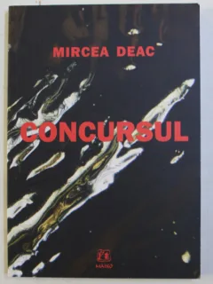 CONCURSUL - MIRCEA DEAC