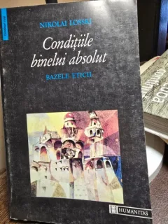 Conditiile binelui absolut. Bazele eticii  - Nikolai Losski