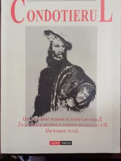 Condotierul - Mircea Padureleanu