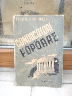 CONDUCATORI DE POPOARE , FREDERI SCHILLER