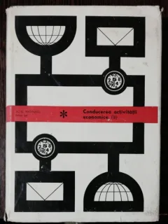 CONDUCEREA ACTIVITATII ECONOMICE - IV - H.B. MAYNARD