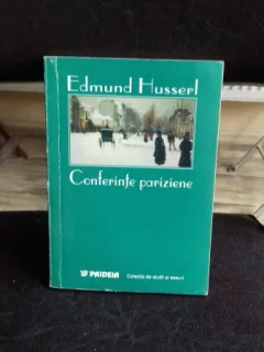 CONFERINTE PARIZIENE - EDMUND HUSSERL