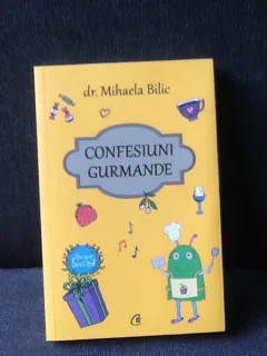 Confesiuni Gurmande - Dr. Mihaela Bilic