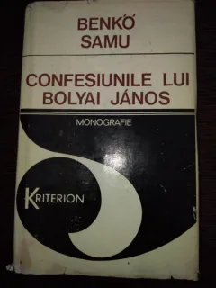 CONFESIUNILE LUI BOLYAI JANOS - BENKO SAMU