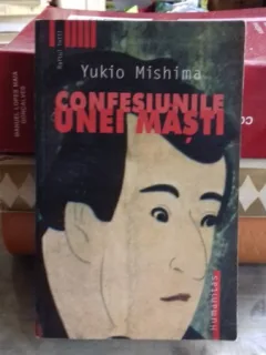 CONFESIUNILE UNEI MASTI - YUKIO MISHIMA