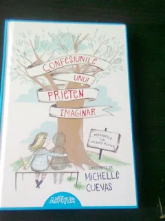 CONFESIUNILE UNUI PRIETEN IMAGINAR - MICHELLE CUEVAS