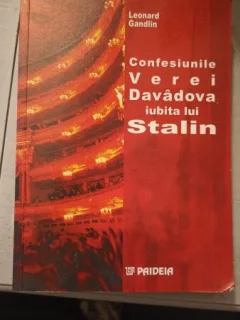 Confesiunile Verei Davadova Iubita lui Stalin - Leonard Gandlin