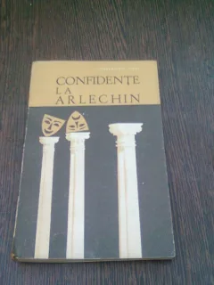 CONFIDENTE LA ARLECHIN - CONSTANTIN PAIU