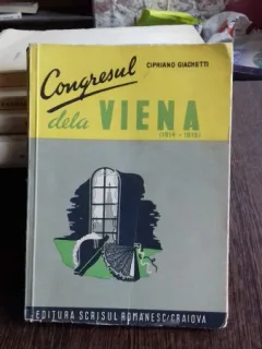 CONGRESUL DE LA VIENA (1814-1815) - CIPRIANO GIACHETTI