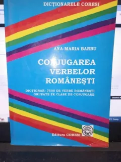 CONJUGAREA VERBELOR ROMANESTI - ANA MARIA BARBU