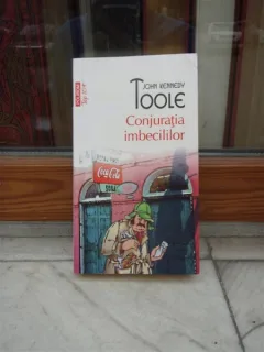 CONJURATIA IMBECILILOR ,JOHN KENNEDY TOOLE