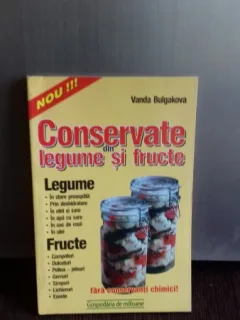 CONSERVATE DIN LEGUME SI FRUCTE - VANDA BULGAKOVA