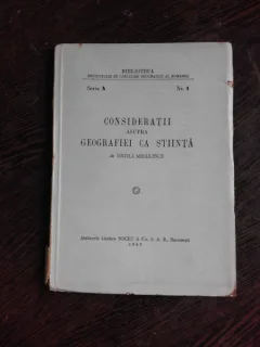 CONSIDERATII ASUPRA GEOGRAFIEI CA STIINTA - VINTILA MIHAILESCU
