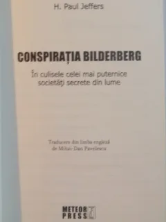 CONSPIRATIA BILDERBERG, 2012 Autor: H. PAUL JEFFERS