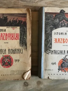 Const. Kiritescu - Istoria Razboiului pentru Intregirea Romaniei 1916-1919 Vol. I si II