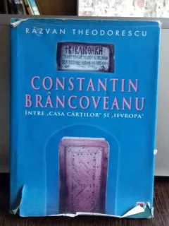 CONSTANTIN BRANCOVEANU INTRE CASA CARTILOR SI IEVROPA - RAZVAN THEODORESCU
