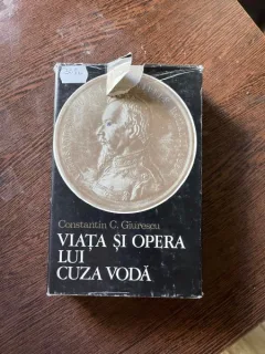 Constantin C. Giurescu - Viata si opera lui Cuza Voda